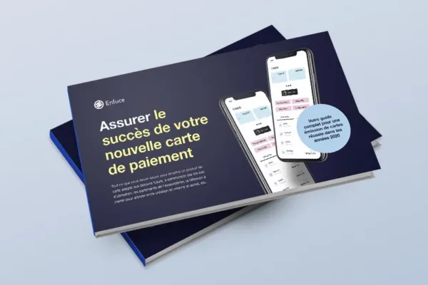 Votre guide complet pour la réussite de votre activité d’émission de cartes dans les années 2020 : comment lancer la carte de paiement gagnante